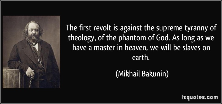 1quote-the-first-revolt-is-against-the-supreme-tyranny-of-theology-of-the-phantom-of-god-as-long-as-we-mikhail-bakunin-10591